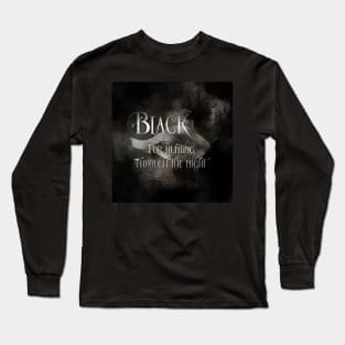 BLACK for hunting through the night. Shadowhunter Children's Rhyme Long Sleeve T-Shirt